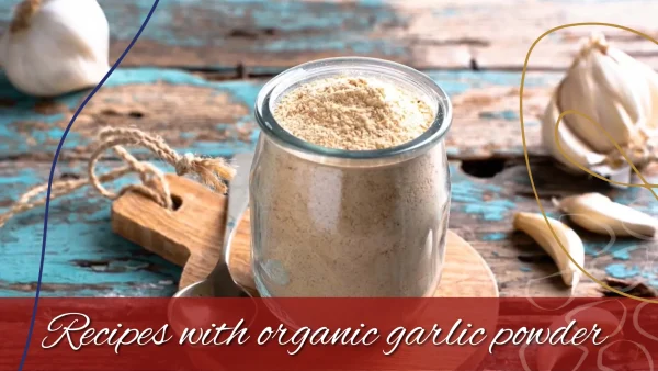 recipes-with-organic-garlic-powder