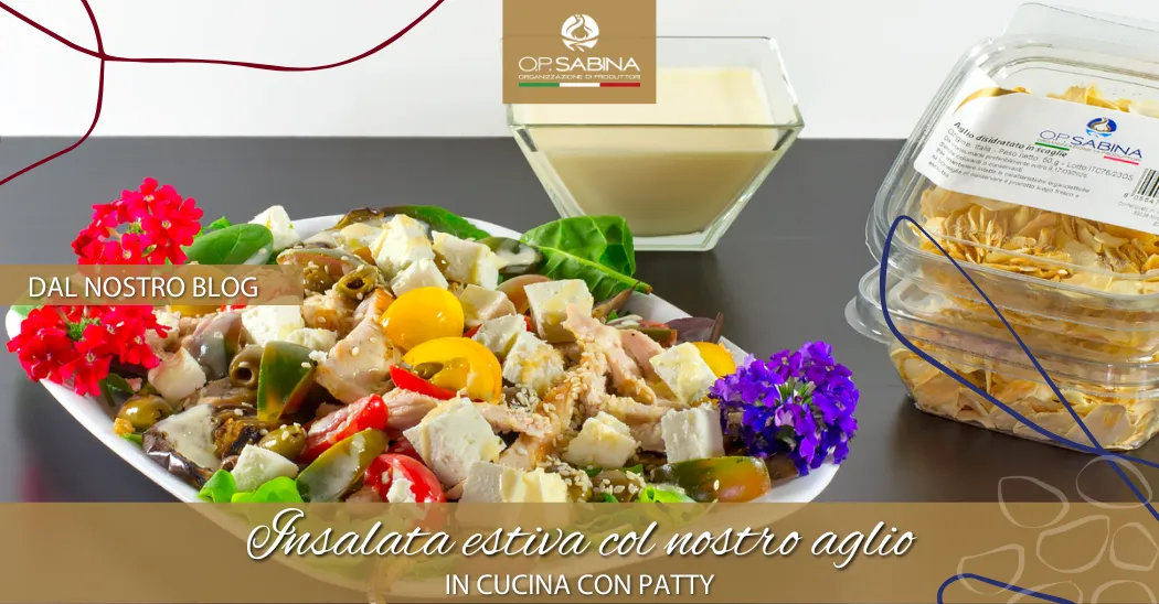 Insalata estiva con il nostro aglio - O.P. Sabina
